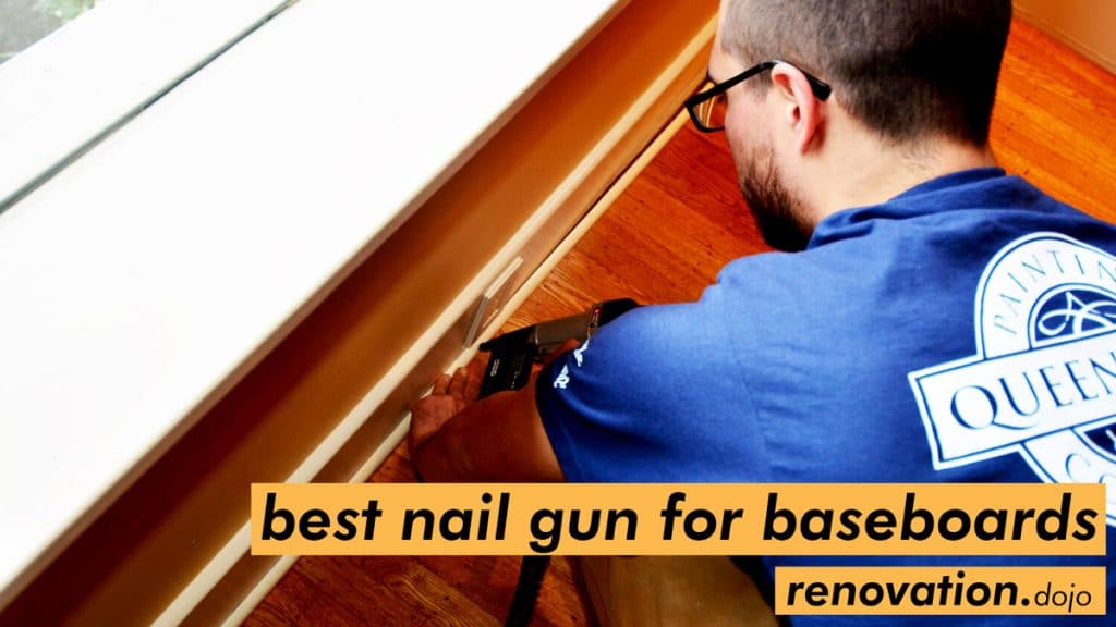 best-nail-gun-for-baseboard
